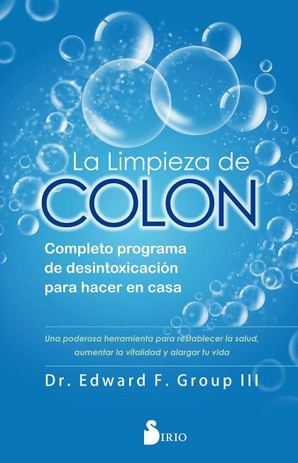 LA LIMPIEZA DE COLON | 9788418000027 | GROUP III, DR. EDWARD F. | Llibreria Online de Vilafranca del Penedès | Comprar llibres en català