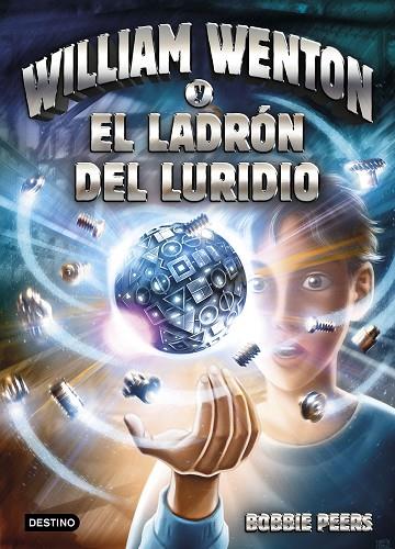 WILLIAM WENTON Y EL LADRÓN DEL LURIDIO | 9788408171287 | PEERS, BOBBIE | Llibreria Online de Vilafranca del Penedès | Comprar llibres en català