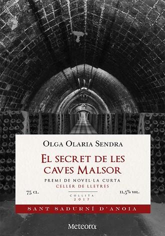 EL SECRET DE LES CAVES MALSOR | 9788494698293 | OLARIA SENDRA, OLGA | Llibreria Online de Vilafranca del Penedès | Comprar llibres en català