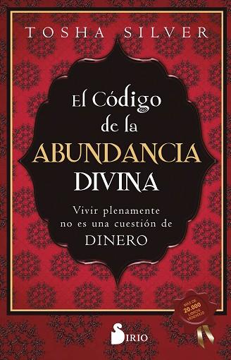 EL CÓDIGO DE LA ABUNDANCIA DIVINA | 9788418531934 | SILVER, TOSHA | Llibreria Online de Vilafranca del Penedès | Comprar llibres en català