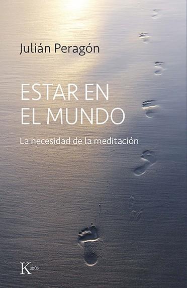 ESTAR EN EL MUNDO | 9788499889573 | PERAGÓN, JULIÁN | Llibreria Online de Vilafranca del Penedès | Comprar llibres en català