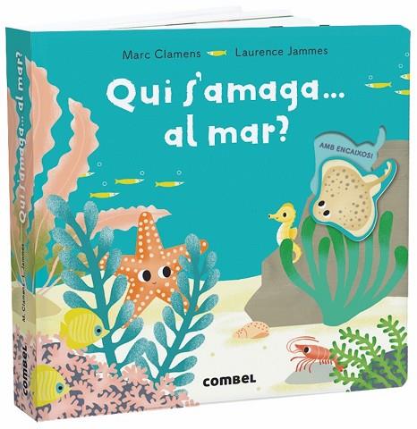 QUI S'AMAGA AL MAR? | 9788491013303 | CLAMENS, MARC/JAMMES, LAURENCE | Llibreria Online de Vilafranca del Penedès | Comprar llibres en català