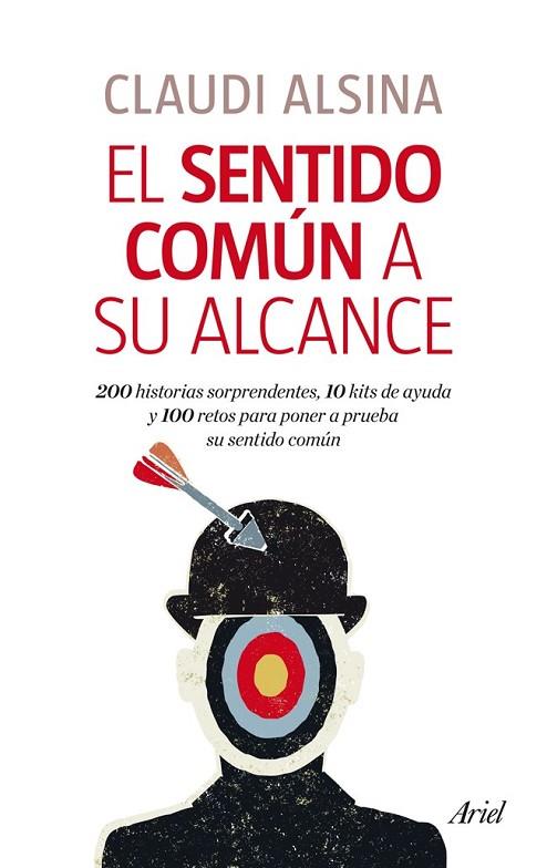 EL SENTIDO COMÚN A SU ALCANCE | 9788434406377 | ALSINA, CLAUDIO | Llibreria Online de Vilafranca del Penedès | Comprar llibres en català