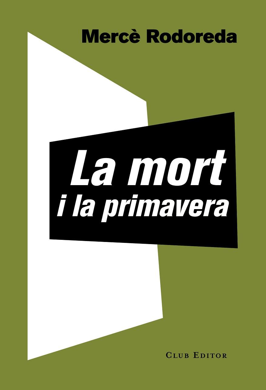 LA MORT I LA PRIMAVERA | 9788473292221 | RODOREDA, MERCÈ | Llibreria Online de Vilafranca del Penedès | Comprar llibres en català