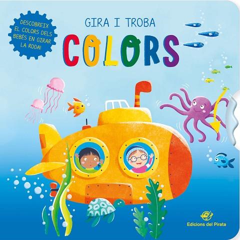 GIRA I TROBA  COLORS | 9788417207748 | Llibreria Online de Vilafranca del Penedès | Comprar llibres en català