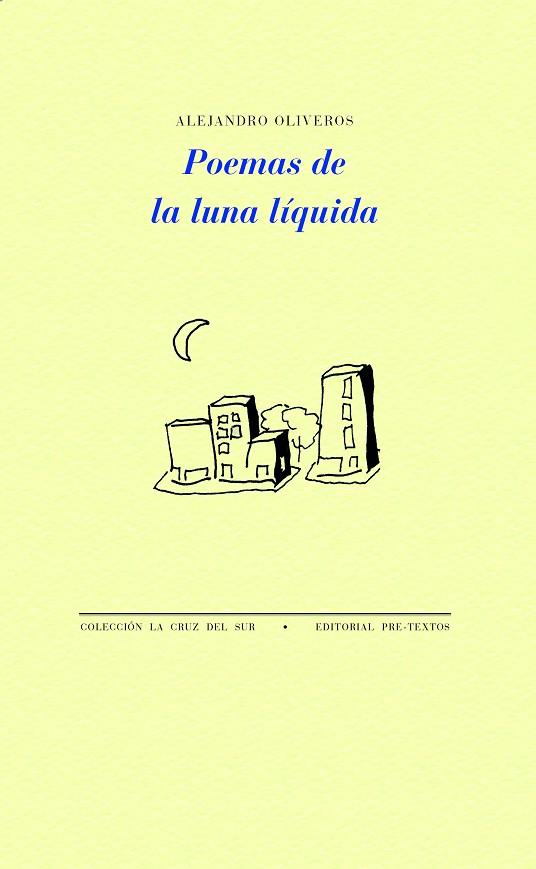 POEMAS DE LA LUNA LÍQUIDA | 9788418935190 | OLIVEROS, ALEJANDRO | Llibreria Online de Vilafranca del Penedès | Comprar llibres en català