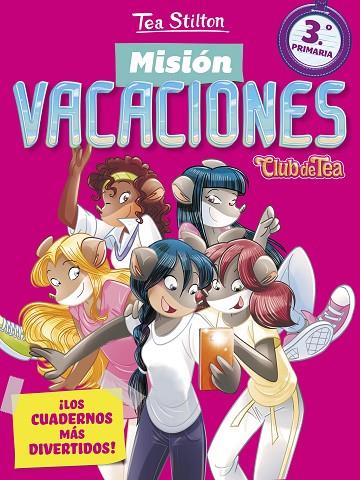 MISIÓN VACACIONES ( 3º PRIMARIA ) | 9788408171331 | STILTON, TEA | Llibreria Online de Vilafranca del Penedès | Comprar llibres en català