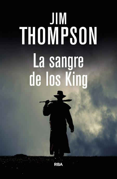 LA SANGRE DE LOS KING | 9788490066546 | THOMPSON , JIM | Llibreria Online de Vilafranca del Penedès | Comprar llibres en català