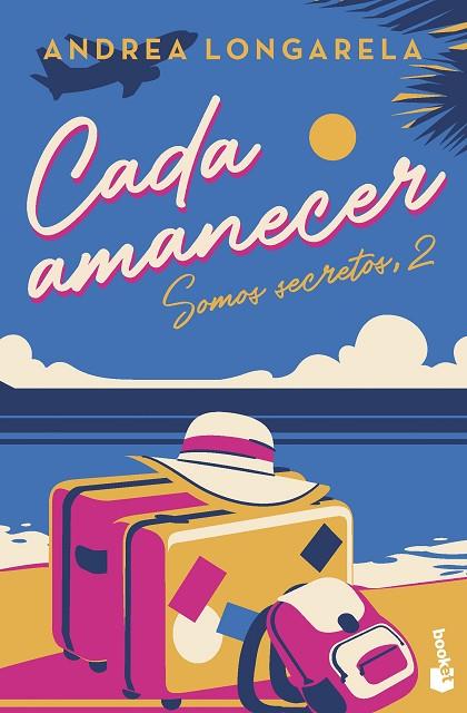 CADA AMANECER | 9788408267423 | LONGARELA, ANDREA | Llibreria Online de Vilafranca del Penedès | Comprar llibres en català