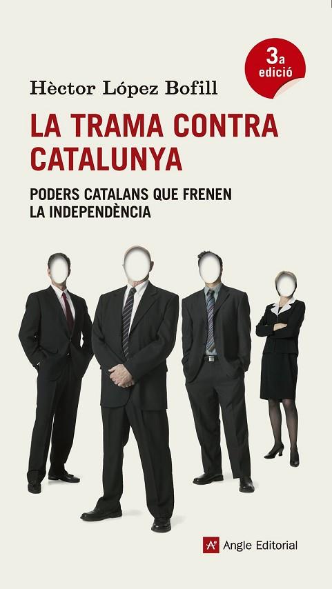 LA TRAMA CONTRA CATALUNYA | 9788415695271 | LOPEZ BOFILL, HECTOR | Llibreria Online de Vilafranca del Penedès | Comprar llibres en català