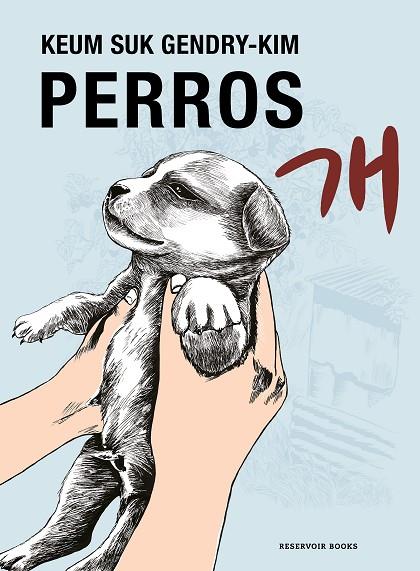 PERROS | 9788419437778 | GENDRY-KIM, KEUM SUK | Llibreria Online de Vilafranca del Penedès | Comprar llibres en català