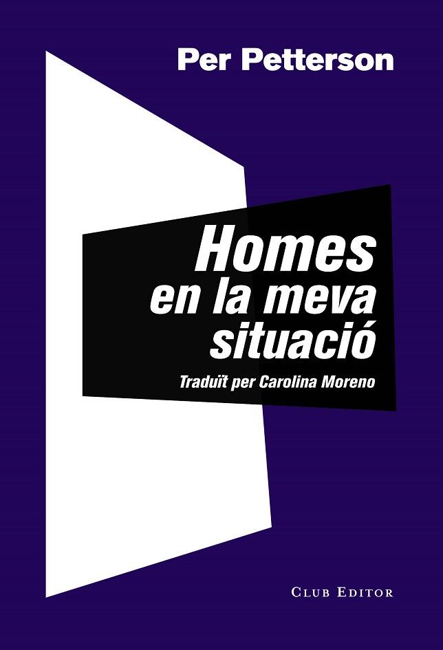 HOMES EN LA MEVA SITUACIÓ | 9788473292771 | PETTERSON, PER | Llibreria Online de Vilafranca del Penedès | Comprar llibres en català