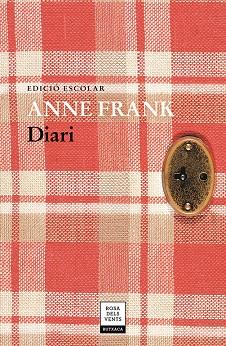 DIARI D'ANNE FRANK ( EDICIÓ ESCOLAR ) | 9788417444051 | FRANK, ANNE | Llibreria Online de Vilafranca del Penedès | Comprar llibres en català