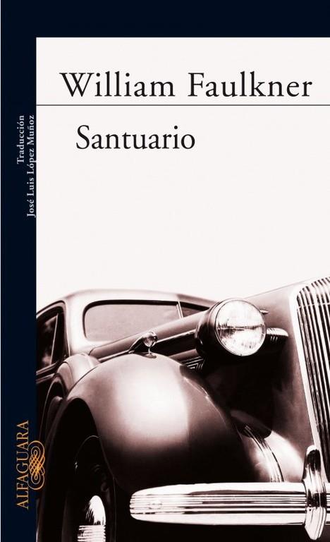 SANTUARIO | 9788420406763 | FAULKNER, WILLIAM | Llibreria Online de Vilafranca del Penedès | Comprar llibres en català