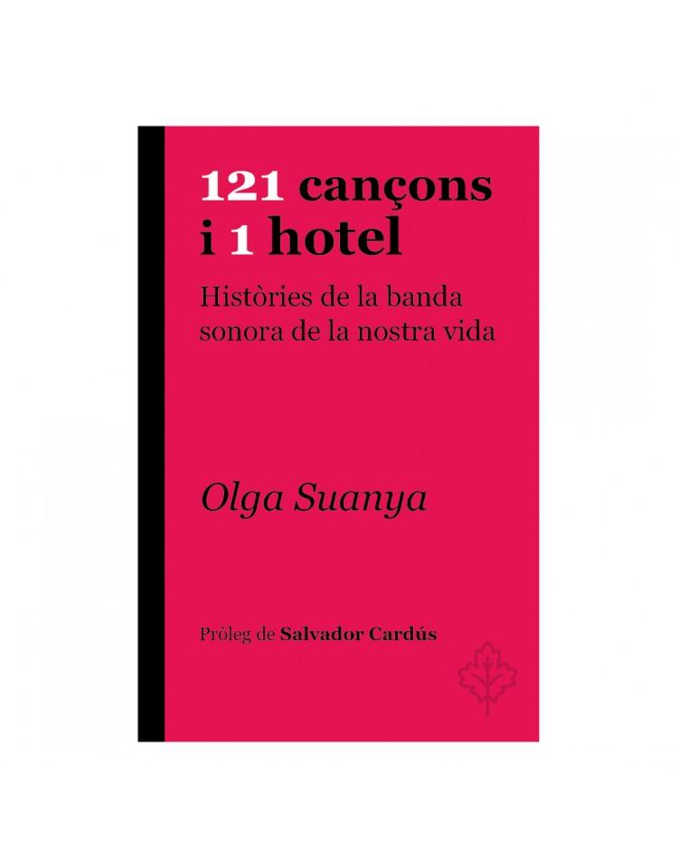 121 CANÇONS I 1 HOTEL | 9788415315957 | SUANYA, OLGA | Llibreria Online de Vilafranca del Penedès | Comprar llibres en català