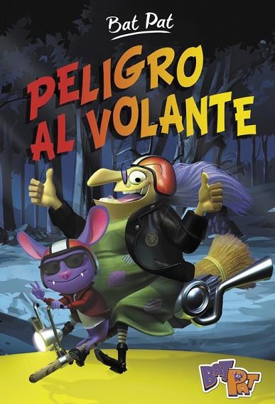 PELIGRO AL VOLANTE ( BAT PAT 1 ) | 9788490435885 | PAVANELLO, ROBERTO | Llibreria Online de Vilafranca del Penedès | Comprar llibres en català