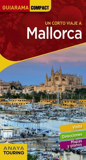 MALLORCA | 9788491582595 | RAYÓ FERRER, MIQUEL/JANER MANILA, GABRIEL/FERRÁ, MIQUEL | Llibreria Online de Vilafranca del Penedès | Comprar llibres en català