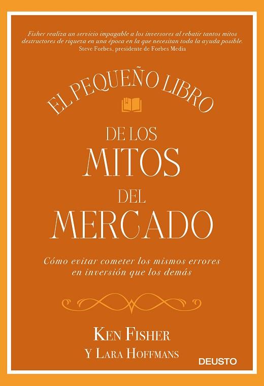 EL PEQUEÑO LIBRO DE LOS MITOS DEL MERCADO | 9788423429431 | FISHER, KEN/HOFFMANS, LARA | Llibreria Online de Vilafranca del Penedès | Comprar llibres en català