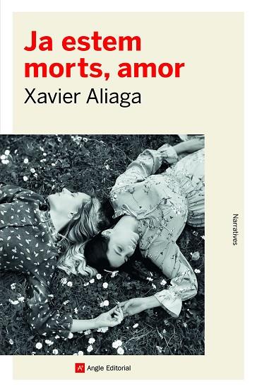 JA ESTEM MORTS AMOR | 9788418197857 | ALIAGA VÍLLORA, XAVIER | Llibreria L'Odissea - Libreria Online de Vilafranca del Penedès - Comprar libros