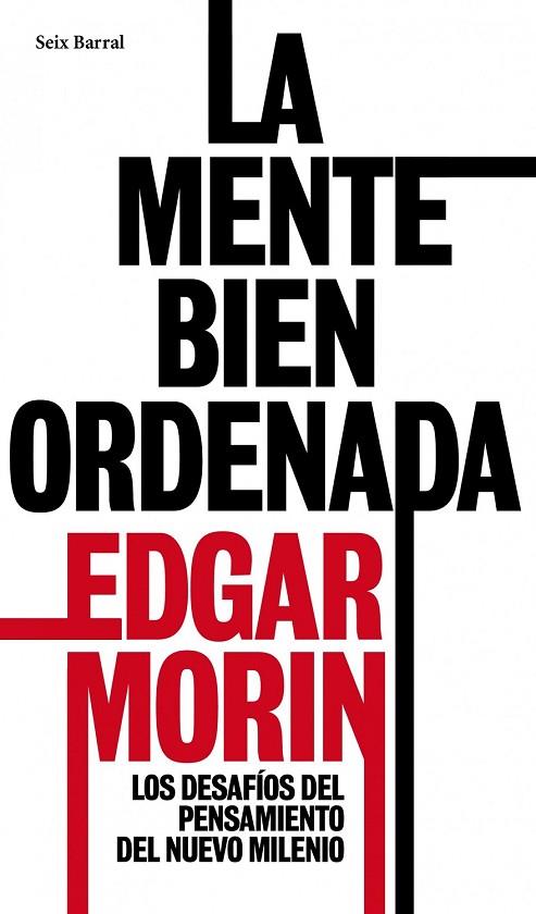 LA MENTE BIEN ORDENADA | 9788432209161 | MORIN, EDGAR | Llibreria Online de Vilafranca del Penedès | Comprar llibres en català