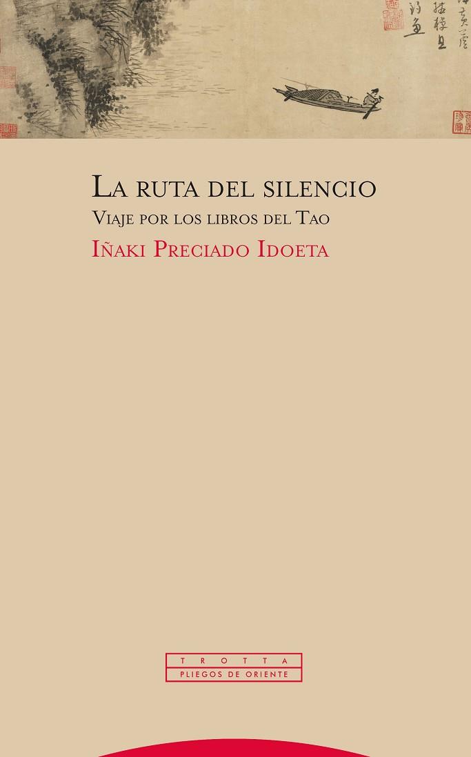 LA RUTA DEL SILENCIO | 9788498797466 | PRECIADO IDOETA, IÑAKI | Llibreria Online de Vilafranca del Penedès | Comprar llibres en català