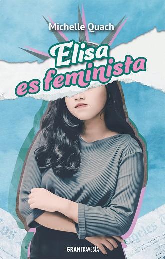 ELISA ES FEMINISTA | 9788412365566 | QUACH, MICHELLE | Llibreria Online de Vilafranca del Penedès | Comprar llibres en català