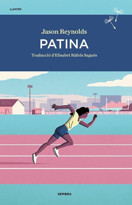 PATINA | 9788416698844 | REYNOLDS, JASON | Llibreria Online de Vilafranca del Penedès | Comprar llibres en català