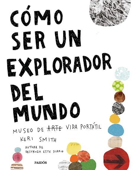 CÓMO SER UN EXPLORADOR DEL MUNDO | 9788449335969 | SMITH, KERI | Llibreria Online de Vilafranca del Penedès | Comprar llibres en català
