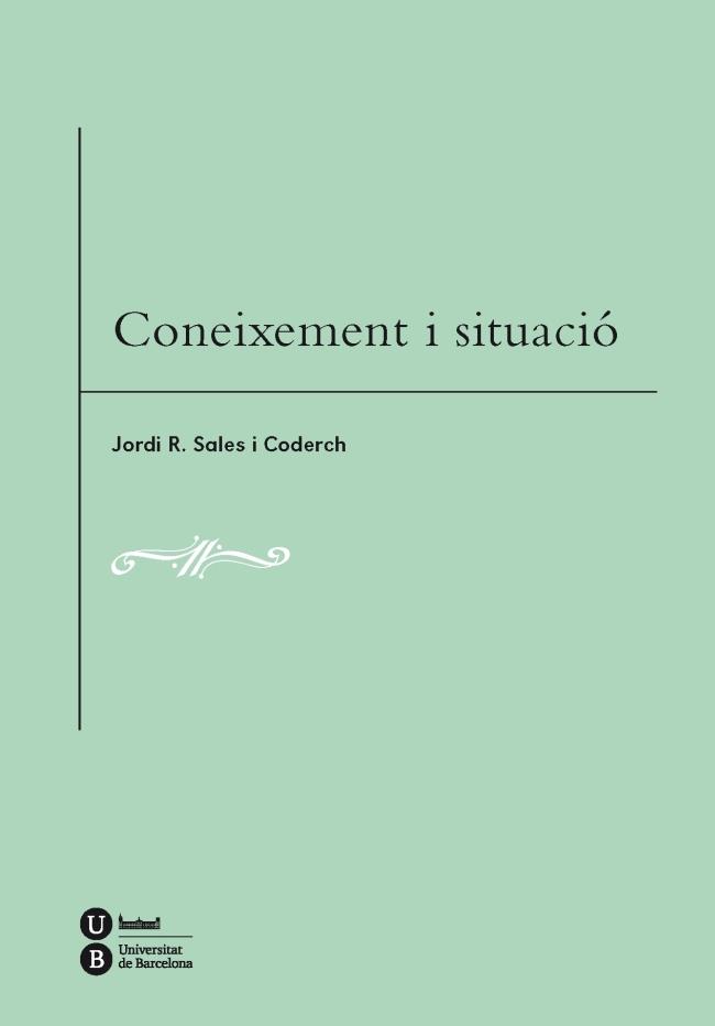 CONEIXEMENT I SITUACIÓ | 9788447538386 | SALES I CODERCH, JORDI | Llibreria Online de Vilafranca del Penedès | Comprar llibres en català