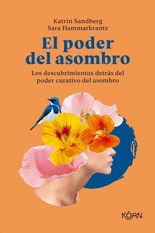 EL PODER DEL ASOMBRO | 9788418223662 | SANDBERG, KATRIN/HAMMARKRANTZ, SARA | Llibreria Online de Vilafranca del Penedès | Comprar llibres en català