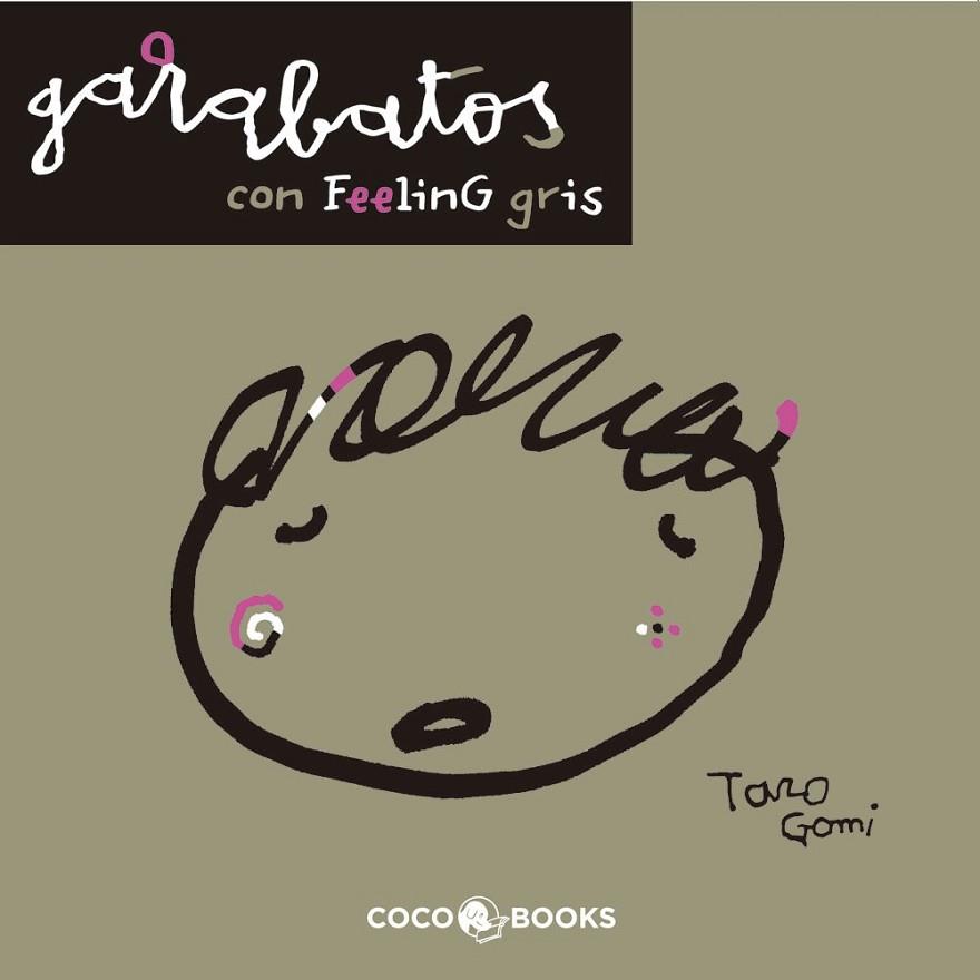 GARABATOS CON FEELING GRIS | 9788493847104 | GOMI, TARO | Llibreria Online de Vilafranca del Penedès | Comprar llibres en català