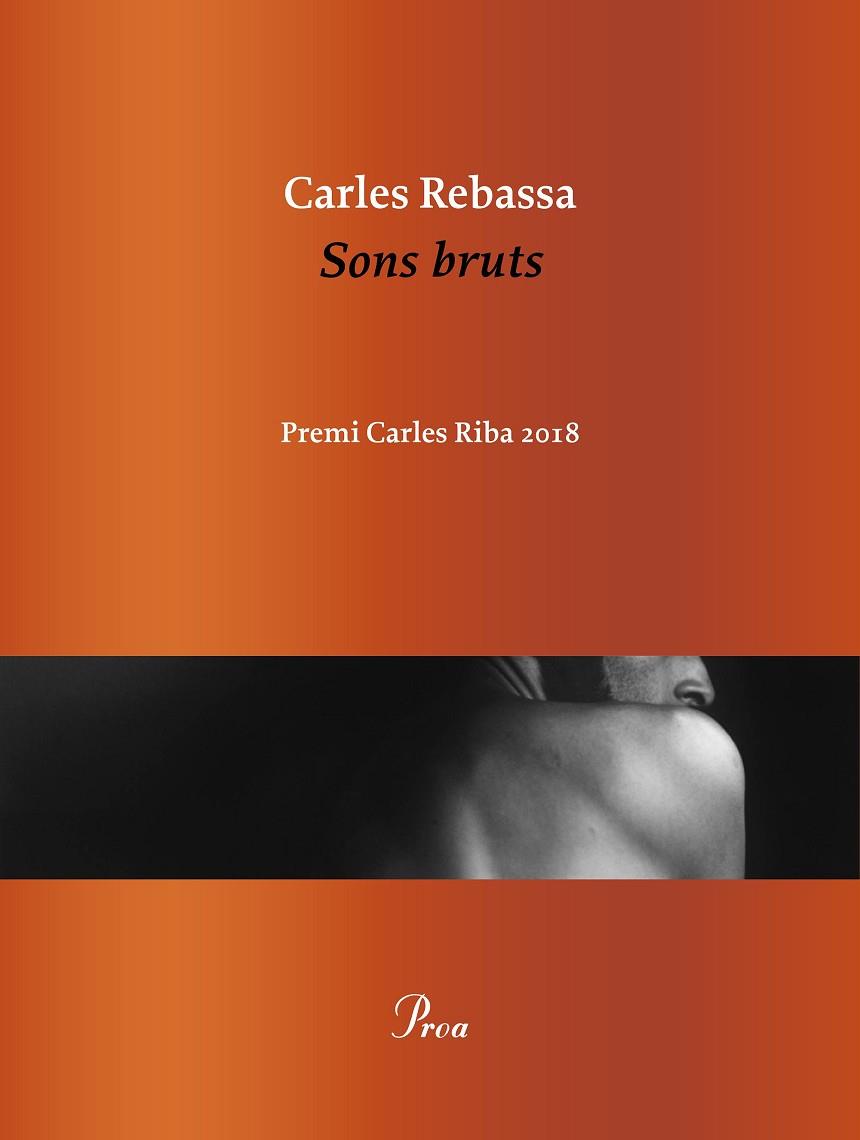 SONS BRUTS | 9788475887500 | REBASSA, CARLES | Llibreria Online de Vilafranca del Penedès | Comprar llibres en català