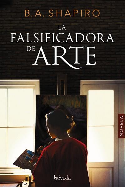 LA FALSIFICADORA DE ARTE | 9788416691784 | SHAPIRO, B.A. | Llibreria Online de Vilafranca del Penedès | Comprar llibres en català