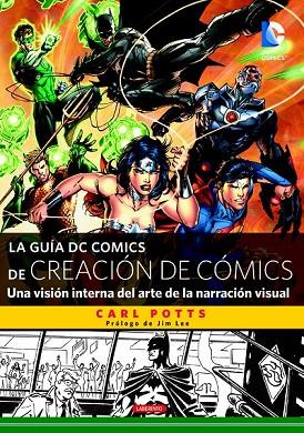 LA GUÍA DC COMICS DE CREACIÓN DE CÓMICS | 9788484838159 | POTTS, CARL | Llibreria Online de Vilafranca del Penedès | Comprar llibres en català