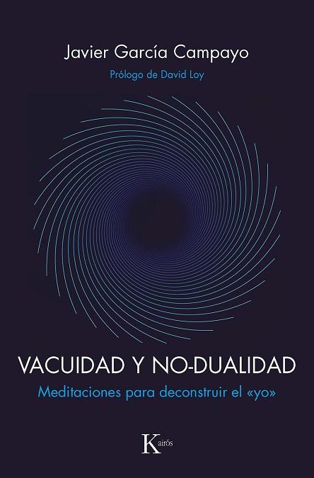 VACUIDAD Y NO-DUALIDAD | 9788499887593 | GARCÍA CAMPAYO, JAVIER | Llibreria Online de Vilafranca del Penedès | Comprar llibres en català