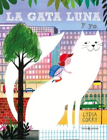 LA GATA LUNA Y YO | 9788412268270 | CORRY, LYDIA | Llibreria Online de Vilafranca del Penedès | Comprar llibres en català