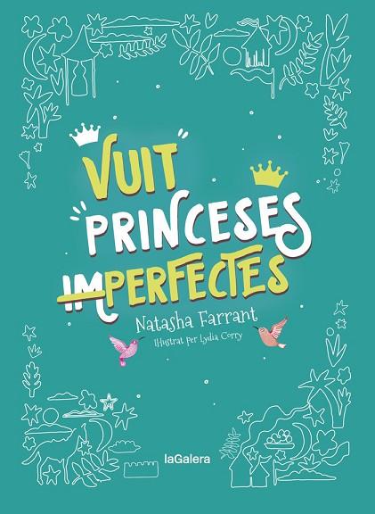 VUIT PRINCESES ( IM )PERFECTES | 9788424668747 | FARRANT, NATASHA | Llibreria Online de Vilafranca del Penedès | Comprar llibres en català