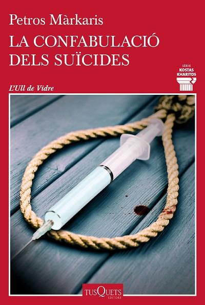 LA CONFABULACIO DELS SUICIDES | 9788411072793 | MÁRKARIS, PETROS | Llibreria Online de Vilafranca del Penedès | Comprar llibres en català