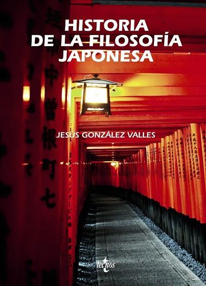 HISTORIA DE LA FILOSOFÍA JAPONESA | 9788430963362 | GONZÁLEZ VALLES, JESÚS | Llibreria Online de Vilafranca del Penedès | Comprar llibres en català