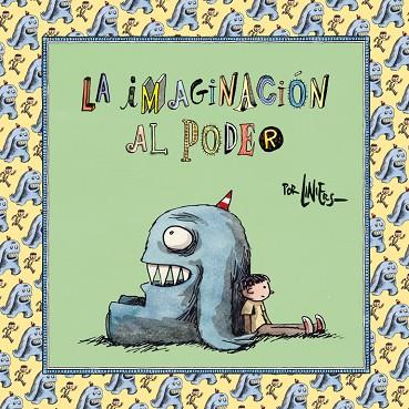 LA IMAGINACIÓN AL PODER | 9788466342254 | LINIERS | Llibreria Online de Vilafranca del Penedès | Comprar llibres en català