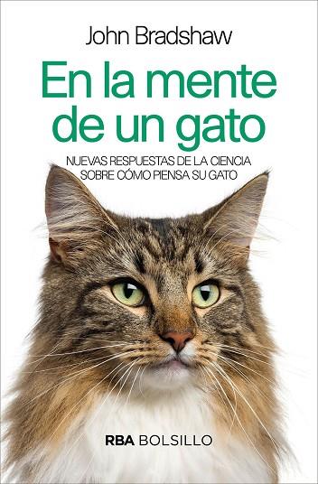EN LA MENTE DE UN GATO (BUTXACA) | 9788491873198 | BRADSHAW, JOHN | Llibreria Online de Vilafranca del Penedès | Comprar llibres en català
