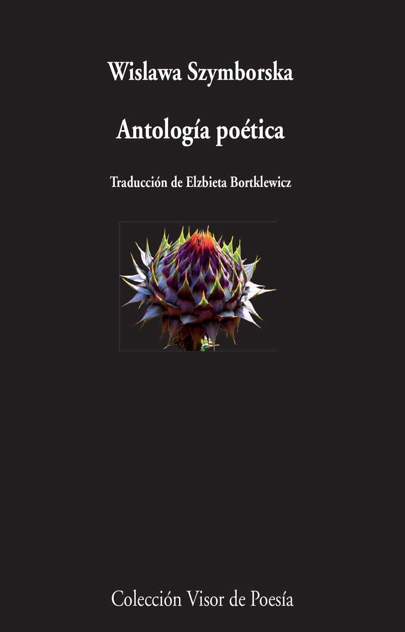 ANTOLOGÍA POÉTICA | 9788498959185 | SZYMBORSKA, WISLAWA | Llibreria Online de Vilafranca del Penedès | Comprar llibres en català