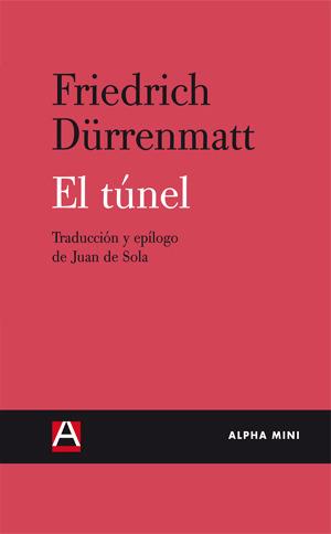 EL TUNEL | 9788492837380 | DÜRRENMATT, FRIEDRICH | Llibreria Online de Vilafranca del Penedès | Comprar llibres en català