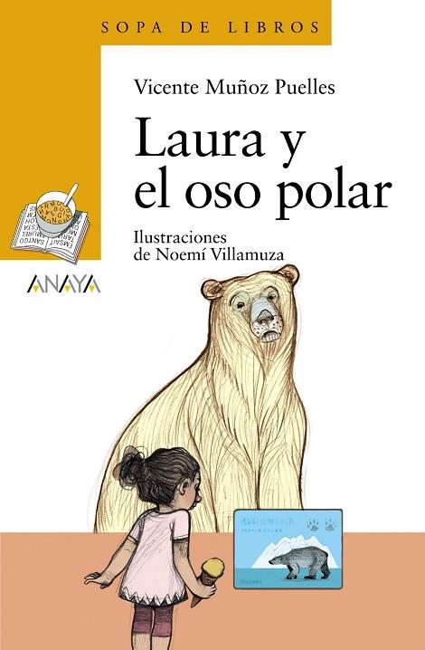 LAURA Y EL OSO POLAR | 9788469835944 | MUÑOZ PUELLES, VICENTE | Llibreria Online de Vilafranca del Penedès | Comprar llibres en català