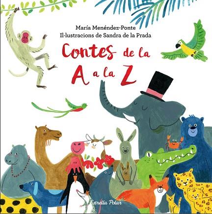 CONTES DE LA A A LA Z | 9788491373360 | MENÉNDEZ-PONTE, MARÍA | Llibreria Online de Vilafranca del Penedès | Comprar llibres en català