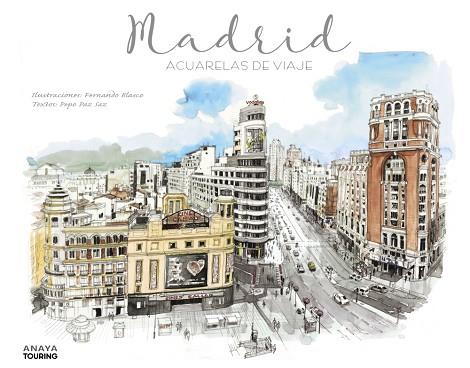 MADRID ACUARELAS DE VIAJE | 9788491581079 | PAZ SAZ, JOSÉ | Llibreria Online de Vilafranca del Penedès | Comprar llibres en català