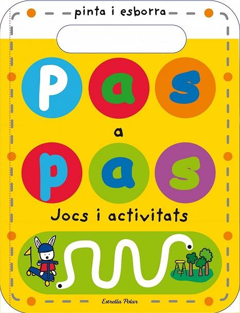 PAS A PAS JOCS I ACTIVITATS | 9788490575598 | PRIDDY BOOKS | Llibreria Online de Vilafranca del Penedès | Comprar llibres en català