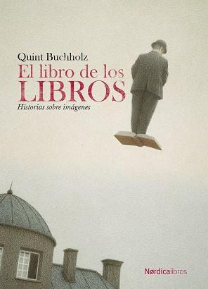 EL LIBRO DE LOS LIBROS | 9788418930720 | VARIOS AUTORES | Llibreria Online de Vilafranca del Penedès | Comprar llibres en català