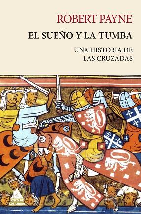 EL SUEÑO Y LA TUMBA | 9788418217463 | PAYNE, ROBERT | Llibreria Online de Vilafranca del Penedès | Comprar llibres en català