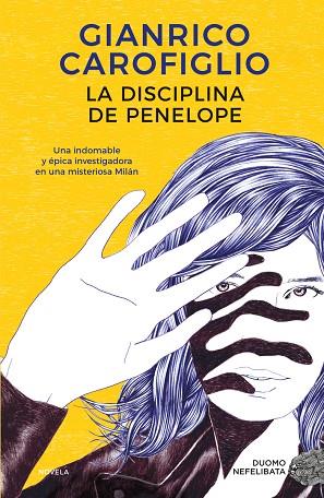 LA DISCIPLINA DE PENELOPE | 9788419004253 | CAROFIGLIO, GIANRICO | Llibreria Online de Vilafranca del Penedès | Comprar llibres en català